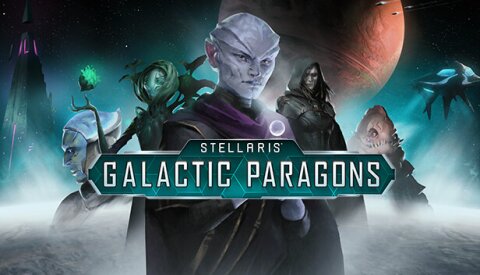Stellaris: Galactic Paragons Free Download