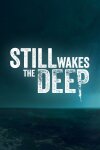 Still Wakes the Deep Free Download