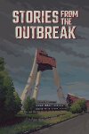 Stories from the Outbreak Free Download