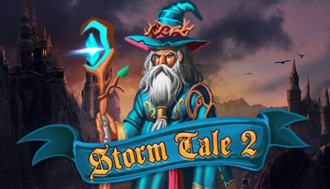 Storm Tale 2 Free Download