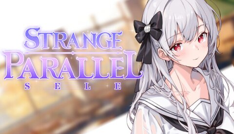 Strange Parallel：Sele Free Download