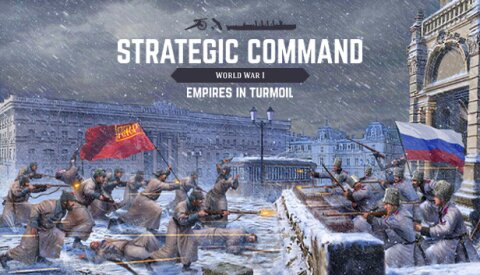 Strategic Command: World War I - Empires in Turmoil Free Download