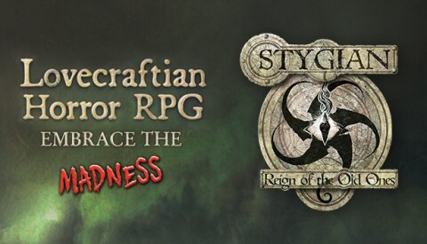 Stygian: Reign of the Old Ones Free Download