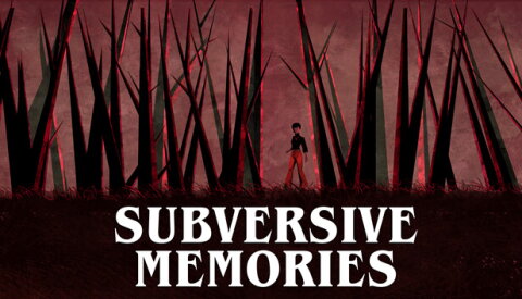 Subversive Memories Free Download