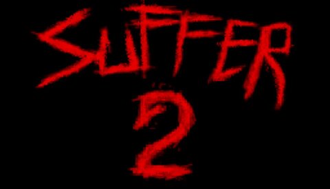 SUFFER 2 Free Download