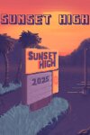 Sunset High Free Download