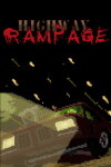 Super Highway Rampage Free Download