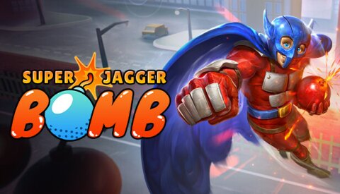 Super Jagger Bomb Free Download
