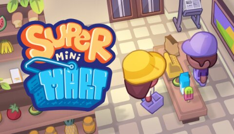 Super Mini Mart Free Download