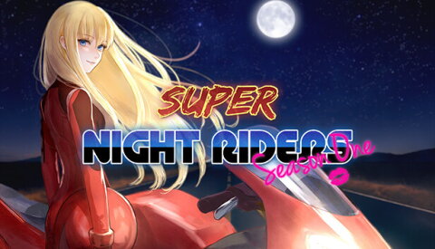 Super Night Riders S1 Free Download