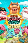 Super Rolling Heroes Deluxe Free Download