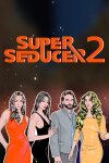 Super Seducer 2 - Advanced Seduction Tactics Free Download