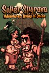 Super Spyroxo Adventures: Island of Dnfoo Free Download