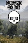 Survive or Die Free Download