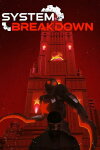 System Breakdown Free Download