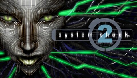 System Shock 2 Free Download