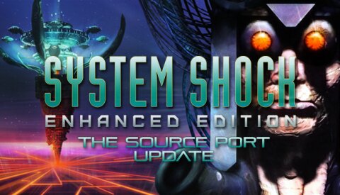 System Shock: Enhanced Edition Free Download