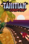 Tahitian Driftin' Free Download