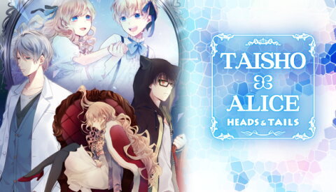 TAISHO x ALICE: HEADS & TAILS Free Download