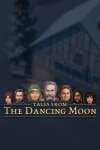 Tales from The Dancing Moon Free Download