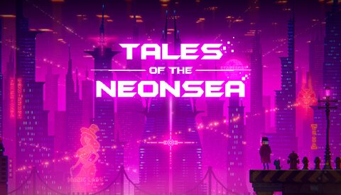 Tales of the Neon Sea Free Download