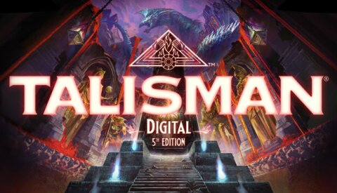 Talisman: Digital 5th Edition Free Download