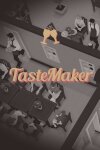 TasteMaker Free Download