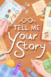 Tell Me Your Story Free Download