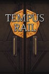 Tempus Rail Free Download