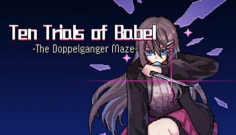 Ten Trials of Babel: The Doppelganger Maze Free Download
