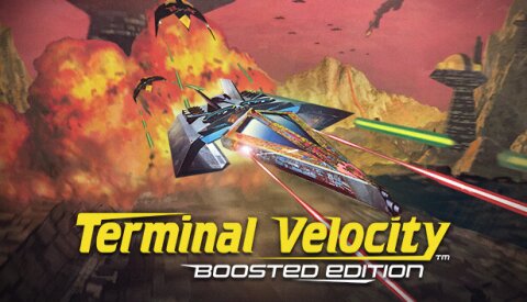 Terminal Velocity™: Boosted Edition Free Download