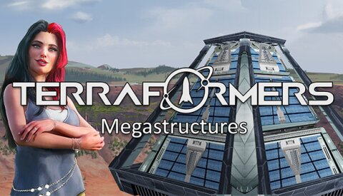 Terraformers: Megastructures Free Download