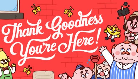 Thank Goodness You're Here! Free Download