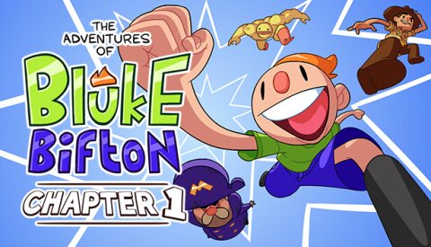 The Adventures of Bluke Bifton: Chapter 1 Free Download