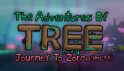 The Adventures of Tree - Journey to Zormaghetti Free Download