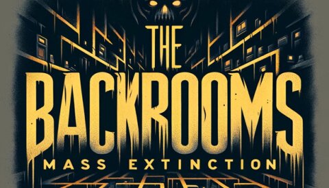 The Backrooms: Mass Extinction Free Download