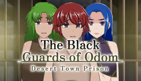 The Black Guards of Odom - Desert Town Prison Free Download