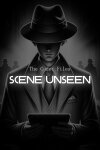 The Cadet Files : Scene Unseen Free Download