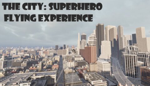 The City: Superhero Flying Experience Free Download