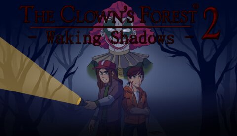 The Clown's Forest 2: Waking Shadows Free Download