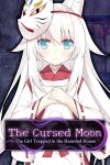 The Cursed Moon ~The Girl Trapped in the Haunted House~ Free Download