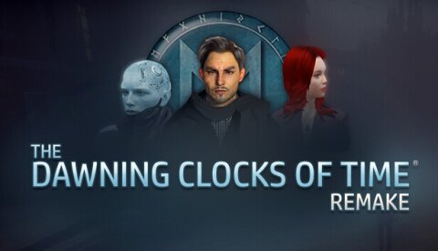 The Dawning Clocks of Time® Remake Free Download