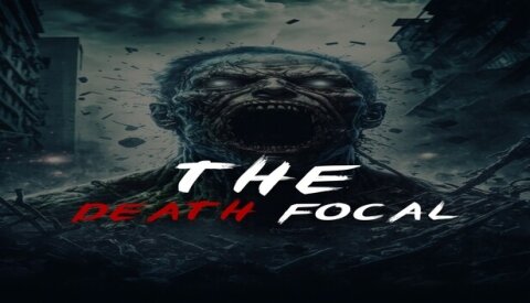 The Death Focal Free Download