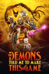 The Demons Told Me to Make This Game Free Download