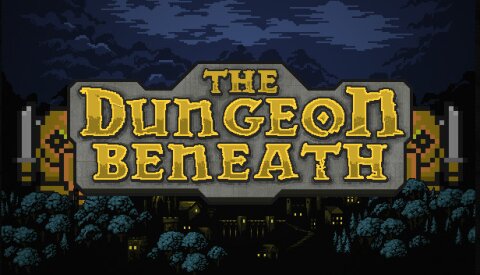 The Dungeon Beneath Free Download