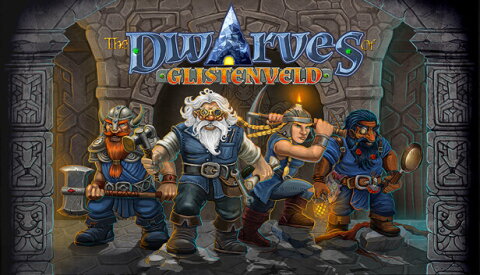 The Dwarves of Glistenveld Free Download