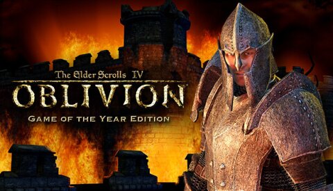 The Elder Scrolls IV: Oblivion® Game of the Year Edition (2009) Free Download
