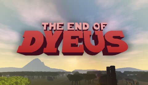 The End of Dyeus Free Download