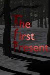 The First Present Free Download