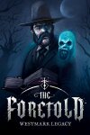 The Foretold: Westmark Legacy Free Download